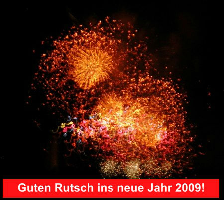 Feuerwerk - Guten Rutsch ins neue Jahr 2009!